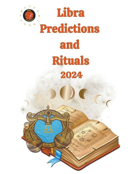 Libra Predictions and Rituals 2024