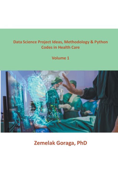 Data Science Project Ideas, Methodology & Python Codes in Health Care