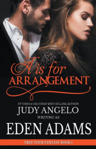 Title: A is for Arrangement, Author: Eden Adams