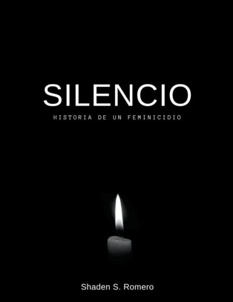 Silencio: Historia de un feminicidio