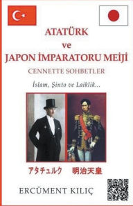 Title: Ataturk ve Japon Imparatoru Meiji, 
