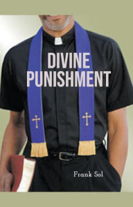 Title: Divine Punishment, Author: Frank Sol