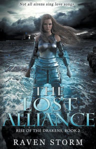 Title: The Lost Alliance, Author: Raven Storm