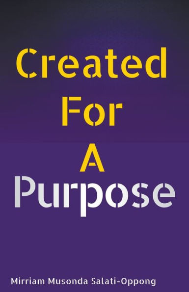 Created For A Purpose