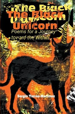 the Black Unicorn: Poems for a Journey Toward Within