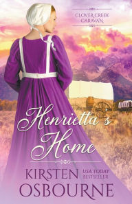 Title: Henrietta's Home, Author: Kirsten Osbourne
