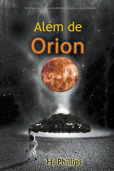Além de Orion: Um Arrepiante Romance Mistério, Suspense e Terror Cósmico