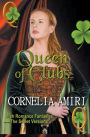 Queen of Clubs: Irish Romance Fantasies: The Sweet Versions Kindle Edition