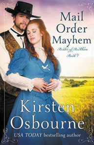 Title: Mail Order Mayhem, Author: Kirsten Osbourne