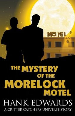 The Mystery of the Morelock Motel
