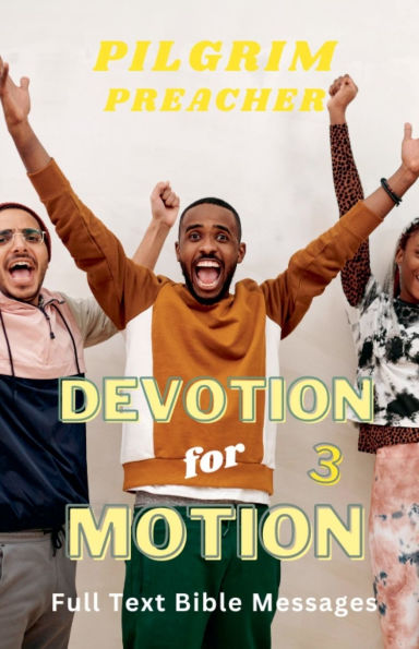Devotion for Motion 3
