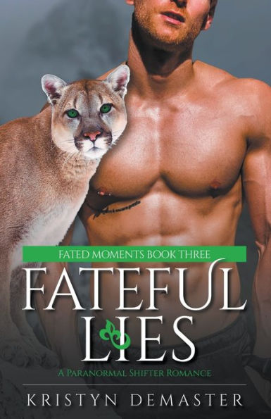 Fateful Lies: A Paranormal Shifter Romance