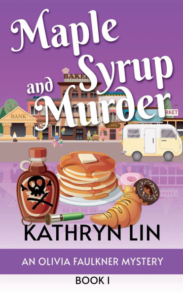 Maple Syrup and Murder
