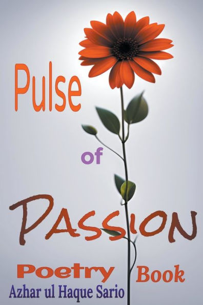 Pulse of Passion: Poetry Book