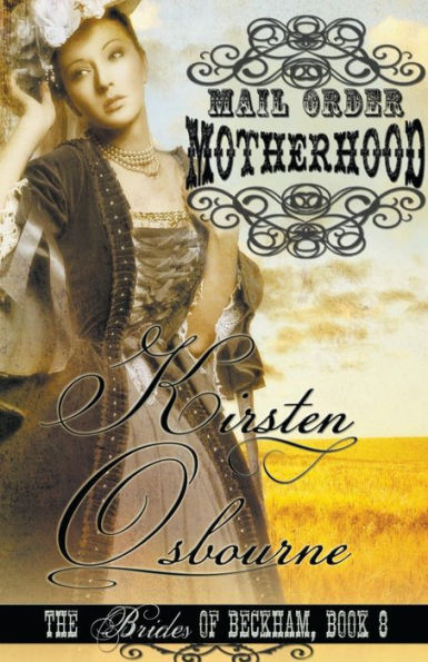 Mail Order Motherhood