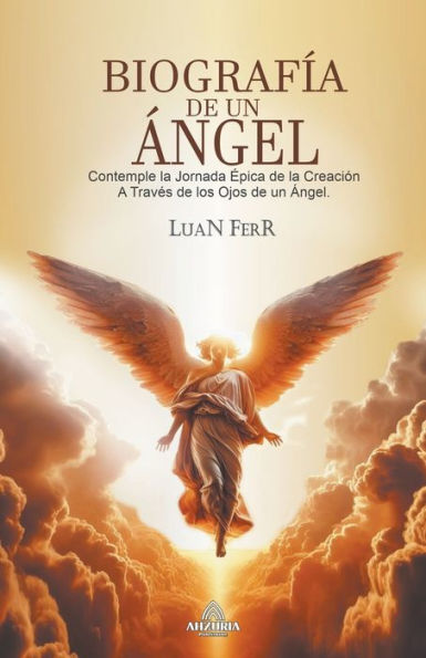 Biografía De Un Ángel