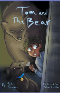 Pda book download Tom and The Bear by B a Swiger (English literature)