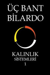 Title: Üç Bant Bilardo - Kalinlik Sistemleri 1, Author: System Master