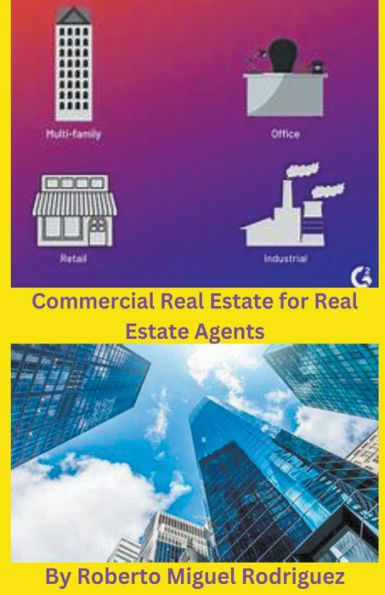 Commercial Real Estate for Agents