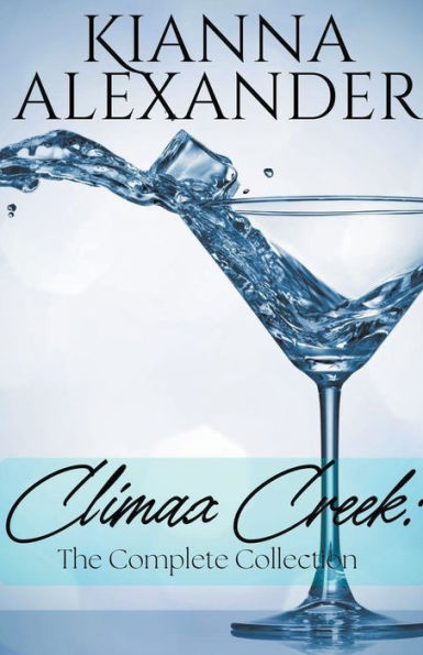 Climax Creek: The Complete Collection