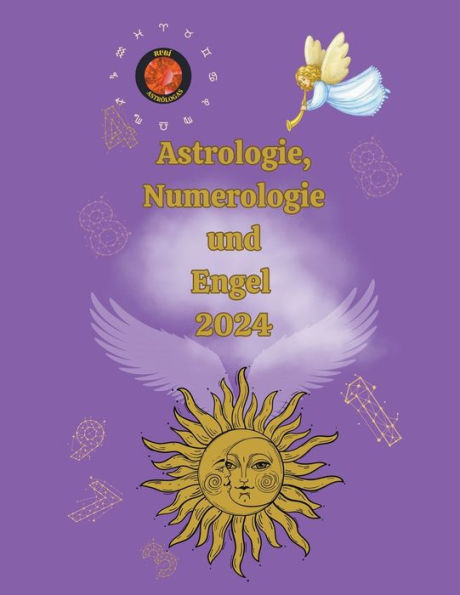 Astrologie, Numerologie und Engel 2024