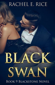 Title: Black Swan, Author: Rachel E Rice