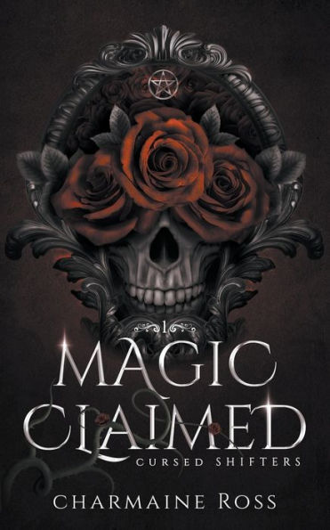 Magic Claimed: Reverse Harem Wolf Shifter Paranormal Romance