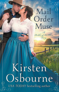 Title: Mail Order Muse, Author: Kirsten Osbourne