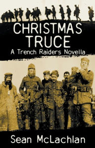 Title: Christmas Truce, Author: Sean McLachlan