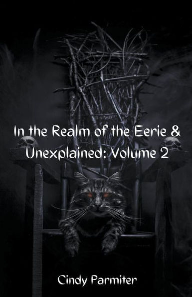 the Realm of Eerie & Unexplained: Volume 2