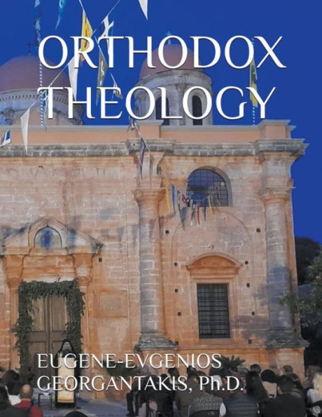 ORTHODOX THEOLOGY