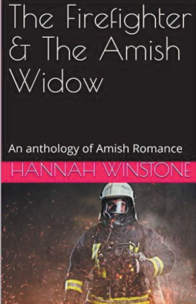 The Firefighter & Amish Widow