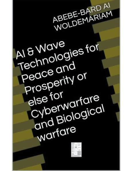 AI & Wave Technologies for Peace and Prosperity