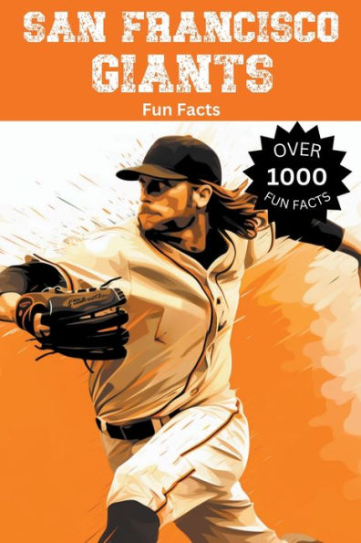San Francisco Giants Fun Facts