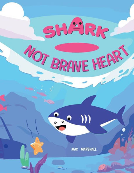 Shark - Not Brave Heart