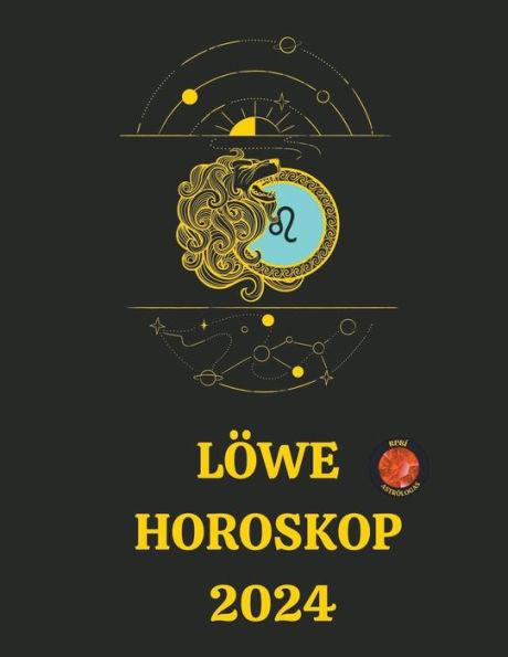 Löwe Horoskop 2024