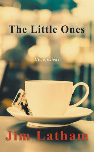 Title: The Little Ones, Author: Jim Latham