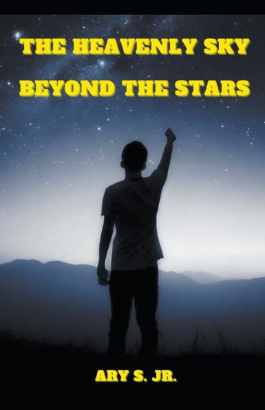 the Heavenly Sky: Beyond Stars