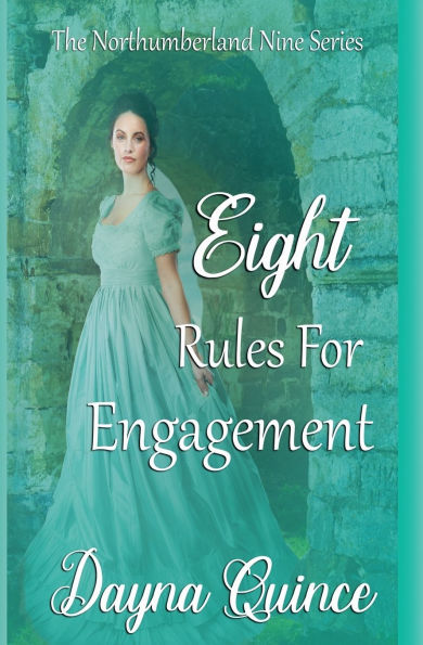 Eight Rules For Engagement (The Northumberland Nine Series Book 8)