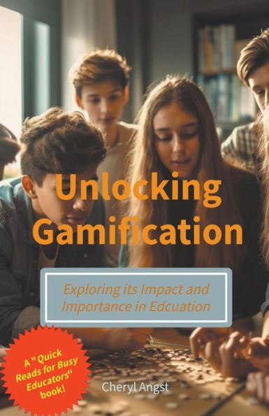 Unlocking Gamification - Exploring the Impact and Importance Education