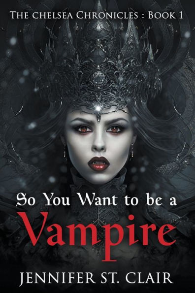 So You Want to be a Vampire