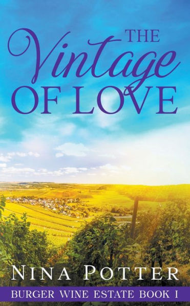 The Vintage of Love: A Later-in-Life Second Chance Romance