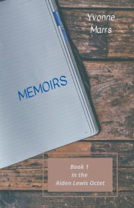 Title: Aiden Lewis Octet Book 1 - Memoirs, Author: Yvonne Marrs