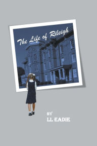 Title: Life of Rileigh, Author: LL Eadie