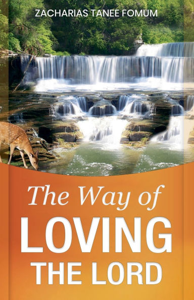 The Way of Loving Lord
