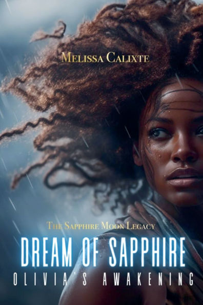 Dream of Sapphire: Olivia's Awakening