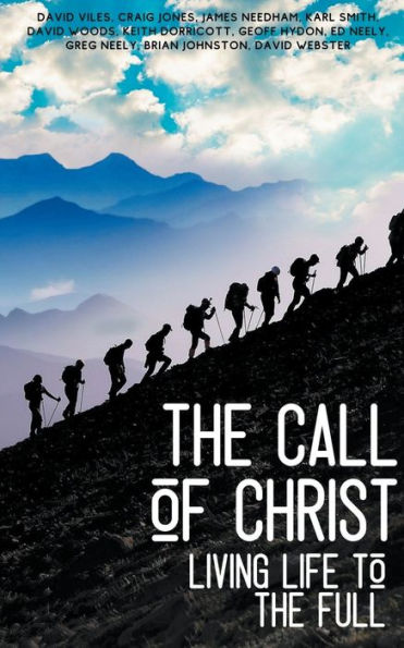 the Call of Christ - Living Life to Full