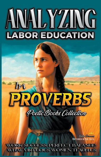 Analyzing Labor Education Proverbs