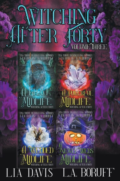 Witching After Forty Volume 3