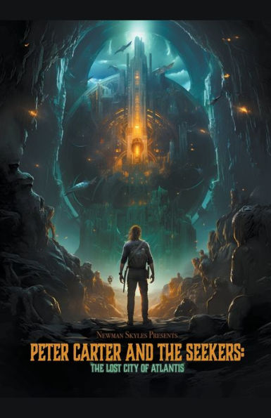 Peter Carter & The Seekers - Lost City of Atlantis